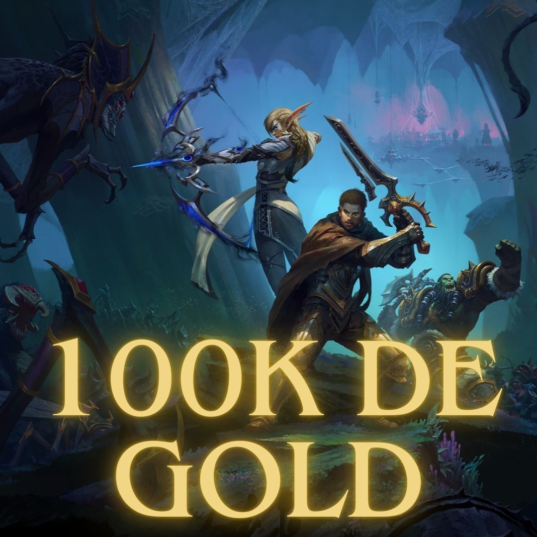 100k de Gold WoW compra segura e rápida 100k de Gold WoW compra segura e rápida